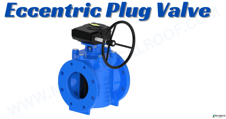 Eccentric Plug Valve