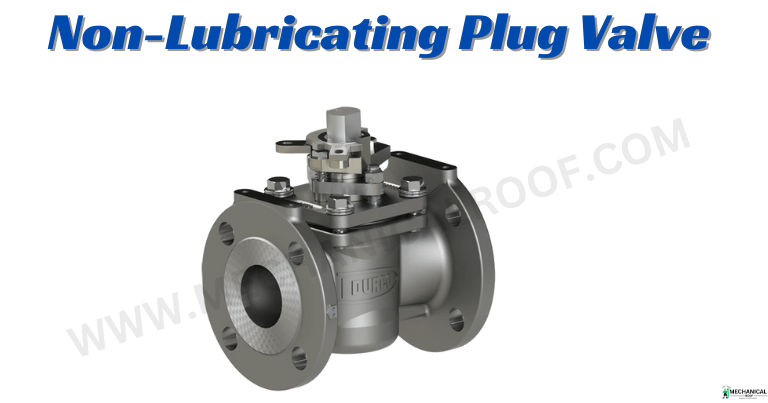 Non-Lubricating Plug Valve  