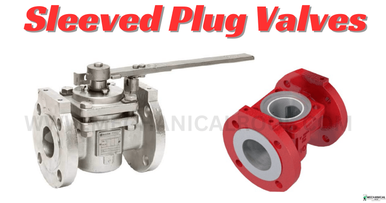 Sleeved Plug Valves