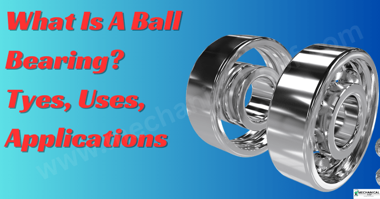 What Is A Ball Bearing