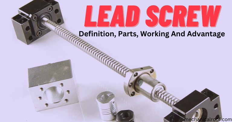 Lead Screw