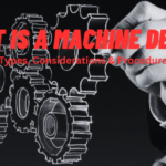 What Is A Machine Design