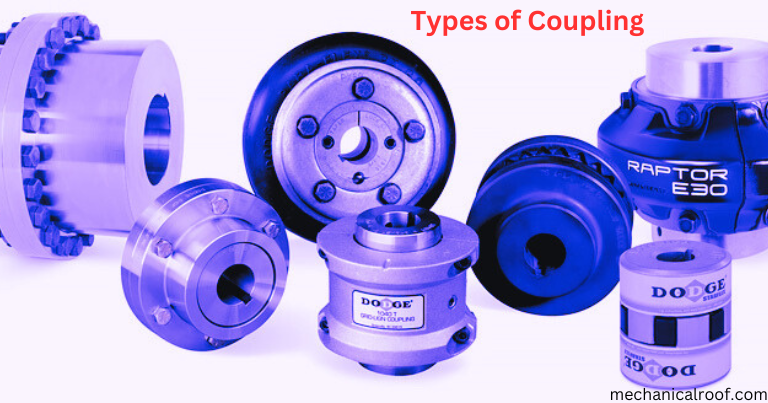 Coupling:- Types Of Coupling, Definition And Uses