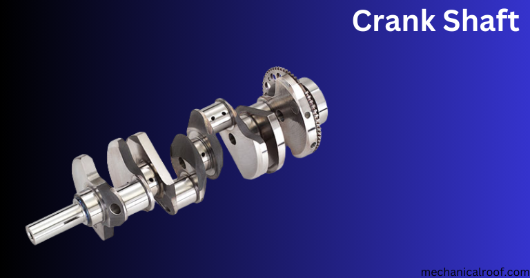 Crank Shaft