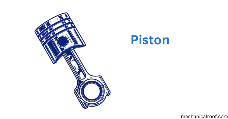 Piston