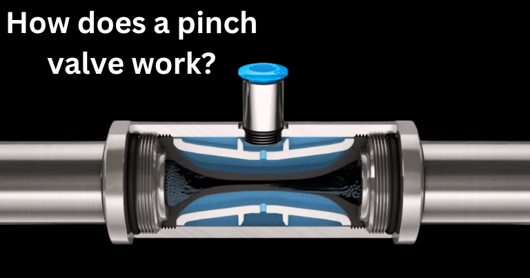 How does a pinch valve work?