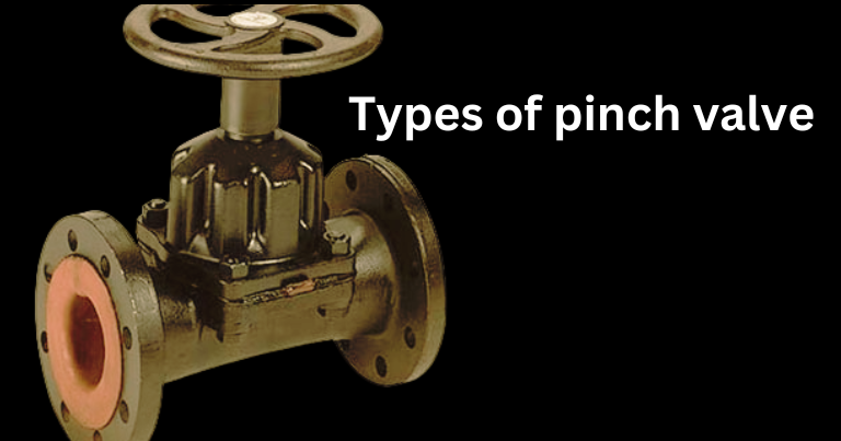 types of pinch valve